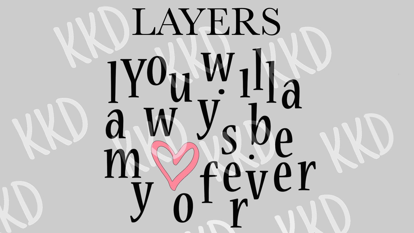 Always Be My Forever - Digital Files