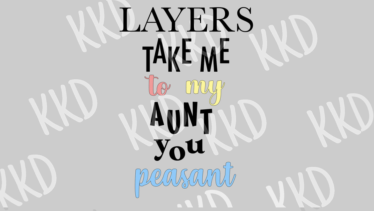 Take Me To My Aunt You Peasant - Digital Files