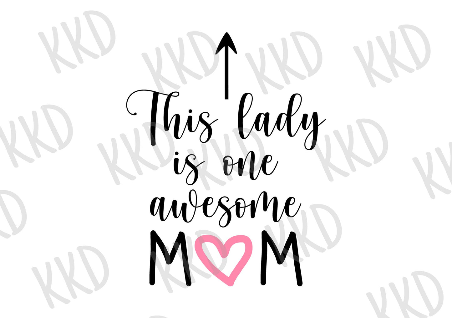 Awesome Mom - Digital Files