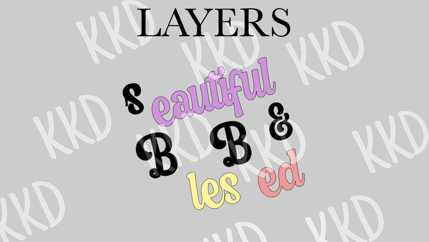 Beautiful and Blessed - Digital Files