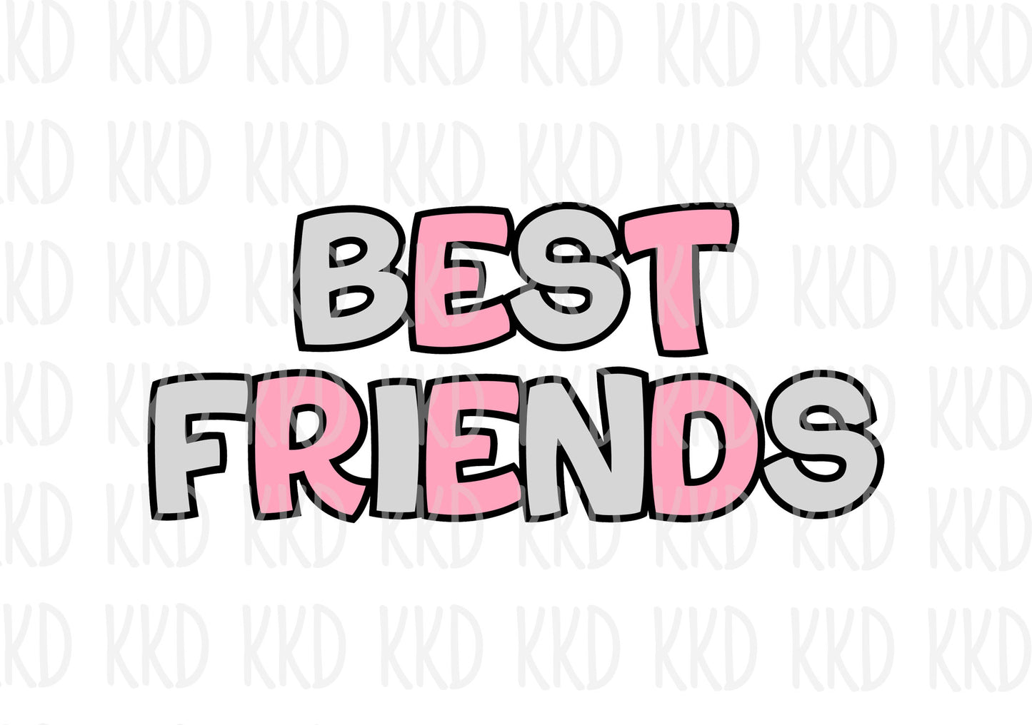 Best Friends - Digital Files