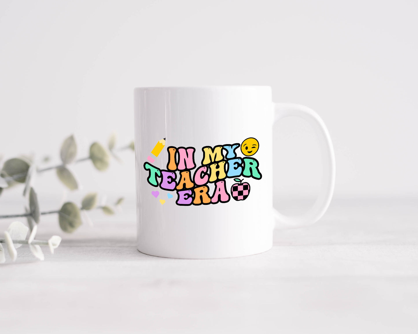 In My Teacher Era Mug