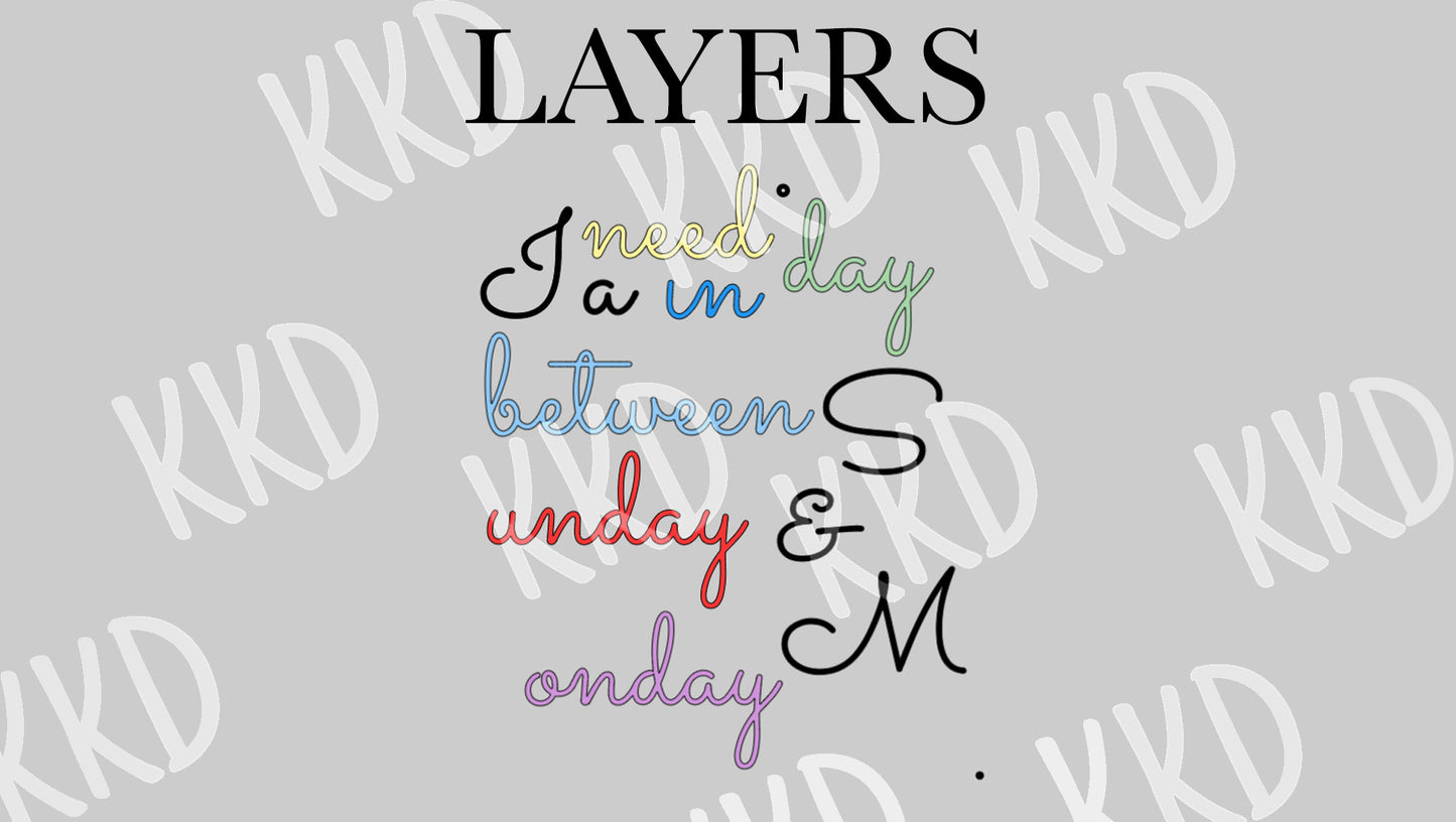 A Day In Between Sunday and Monday - Digital Files