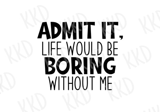 Admit It - Digital Files