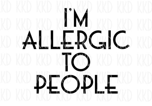 I'm Allergic To People - Digital Files