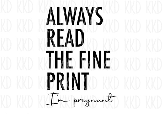 Always Read The Fine Print - Digital Files