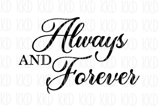 Always and Forever - Digital Files