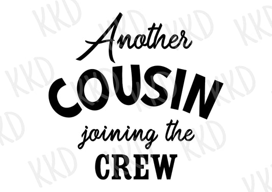 Another Cousin Joining The Crew - Digital Files