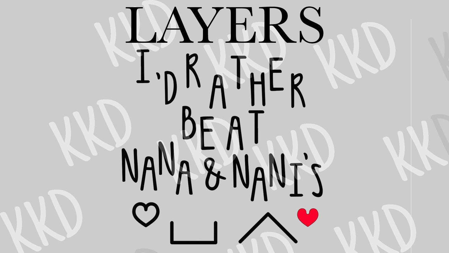 Rather Be At Nana and Nani's House - Digital Files
