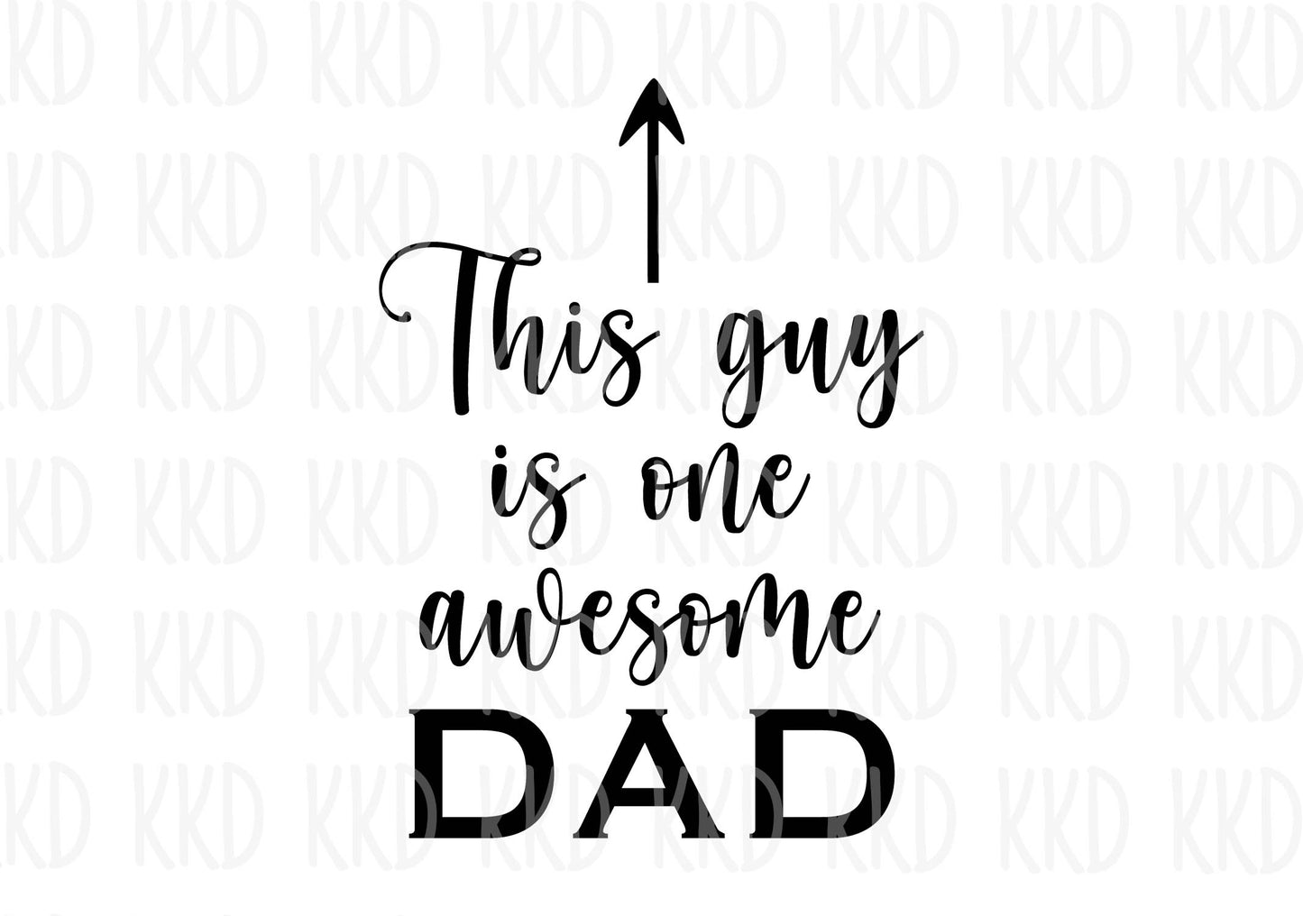 Awesome Dad - Digital Files