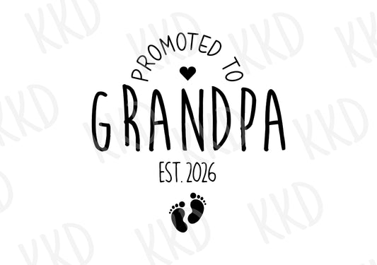 Promoted to Grandpa EST. 2026 - Digital Files