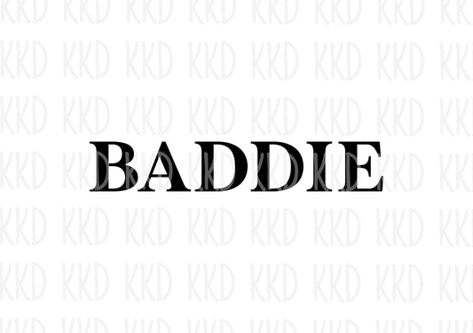 Baddie - Digital Files