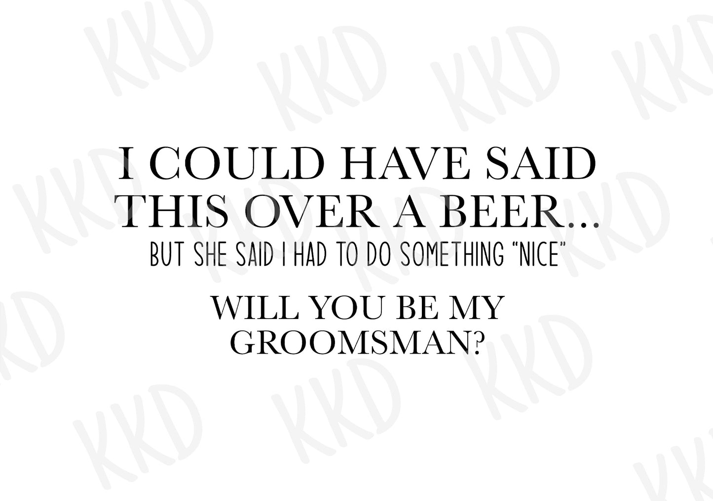 Will You Be My Groomsman? - Digital Files