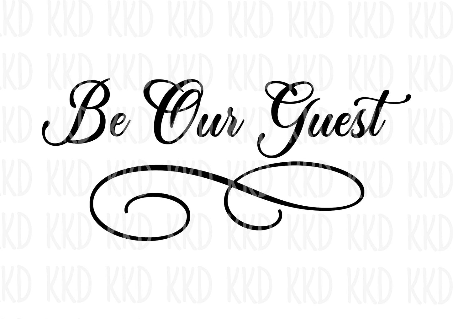 Be Our Guest - Digital Files