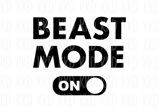 Beast Mode On - Digital Files