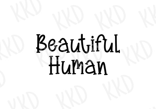Beautiful Human - Digital Files