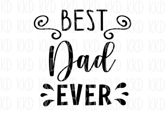 Best Dad Ever (2) - Digital Files