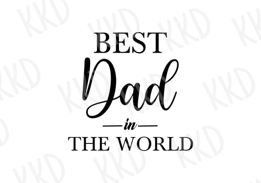 Best Dad In The World - Digital Files