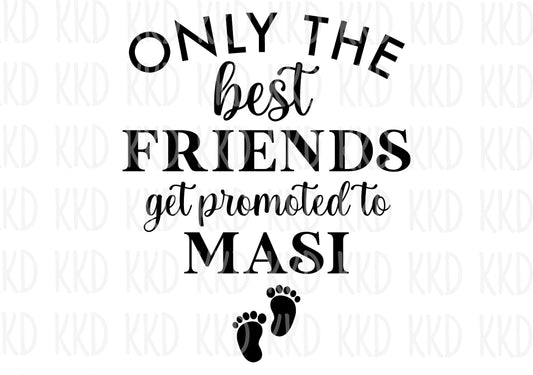 Friend Promoted to Masi - Digital Files