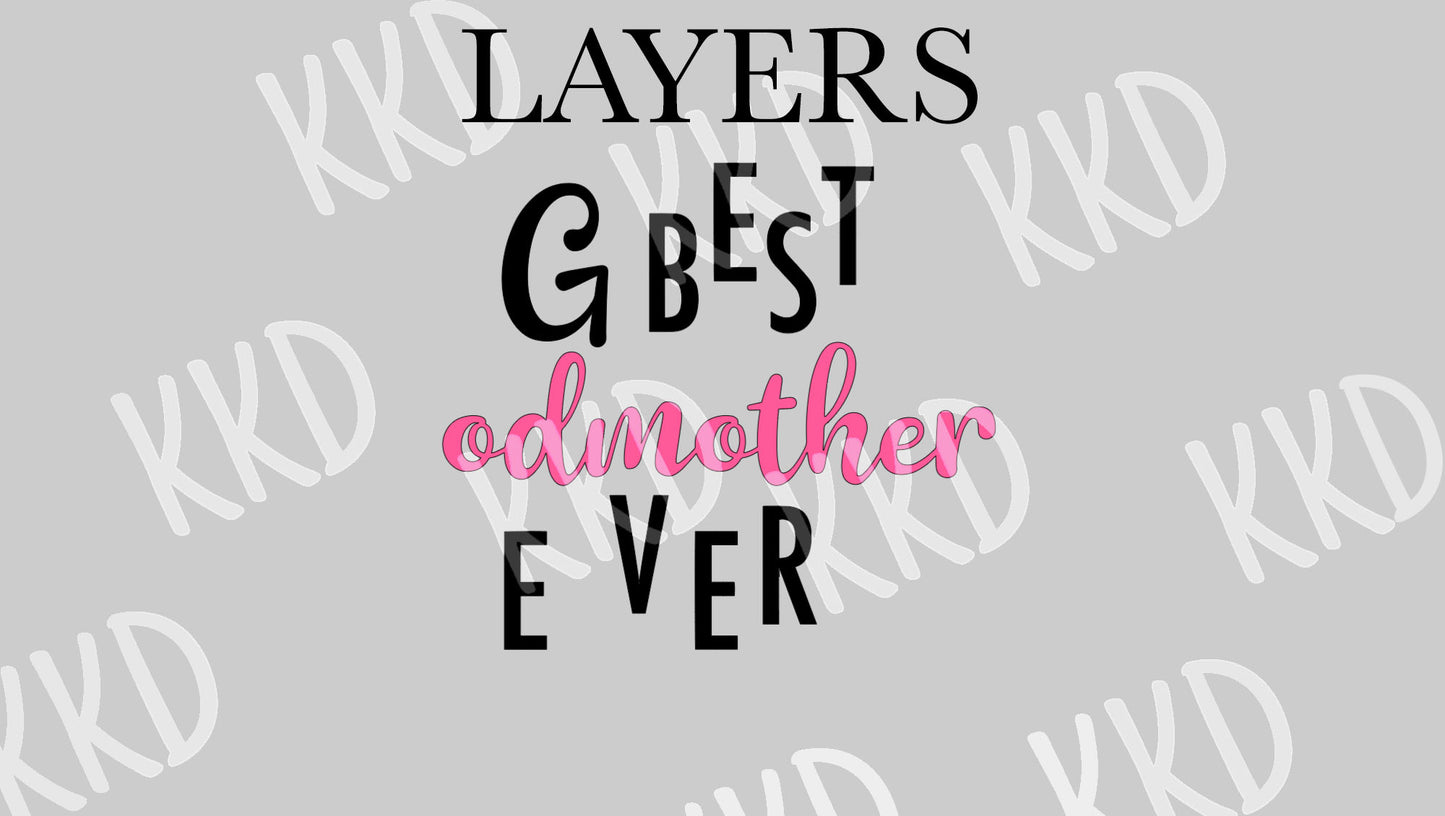 Best Godmother Ever - Digital Files
