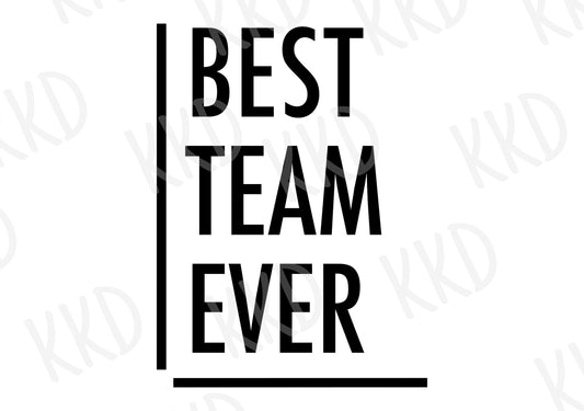 Best Team Ever - Digital Files