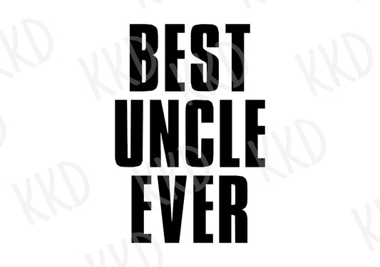 Best Uncle Ever - Digital Files