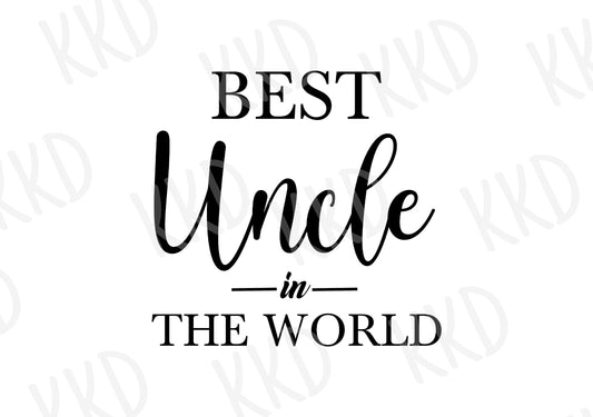 Best Uncle In The World - Digital Files