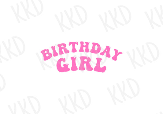 Birthday Girl Pink - Digital Files