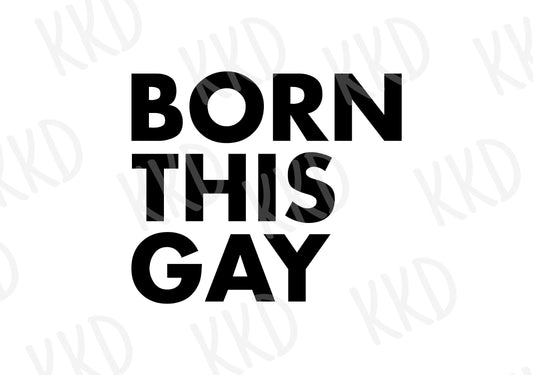 Born This Gay - Digital Files