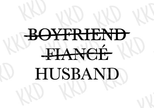 Boyfriend --> Husband - Digital Files