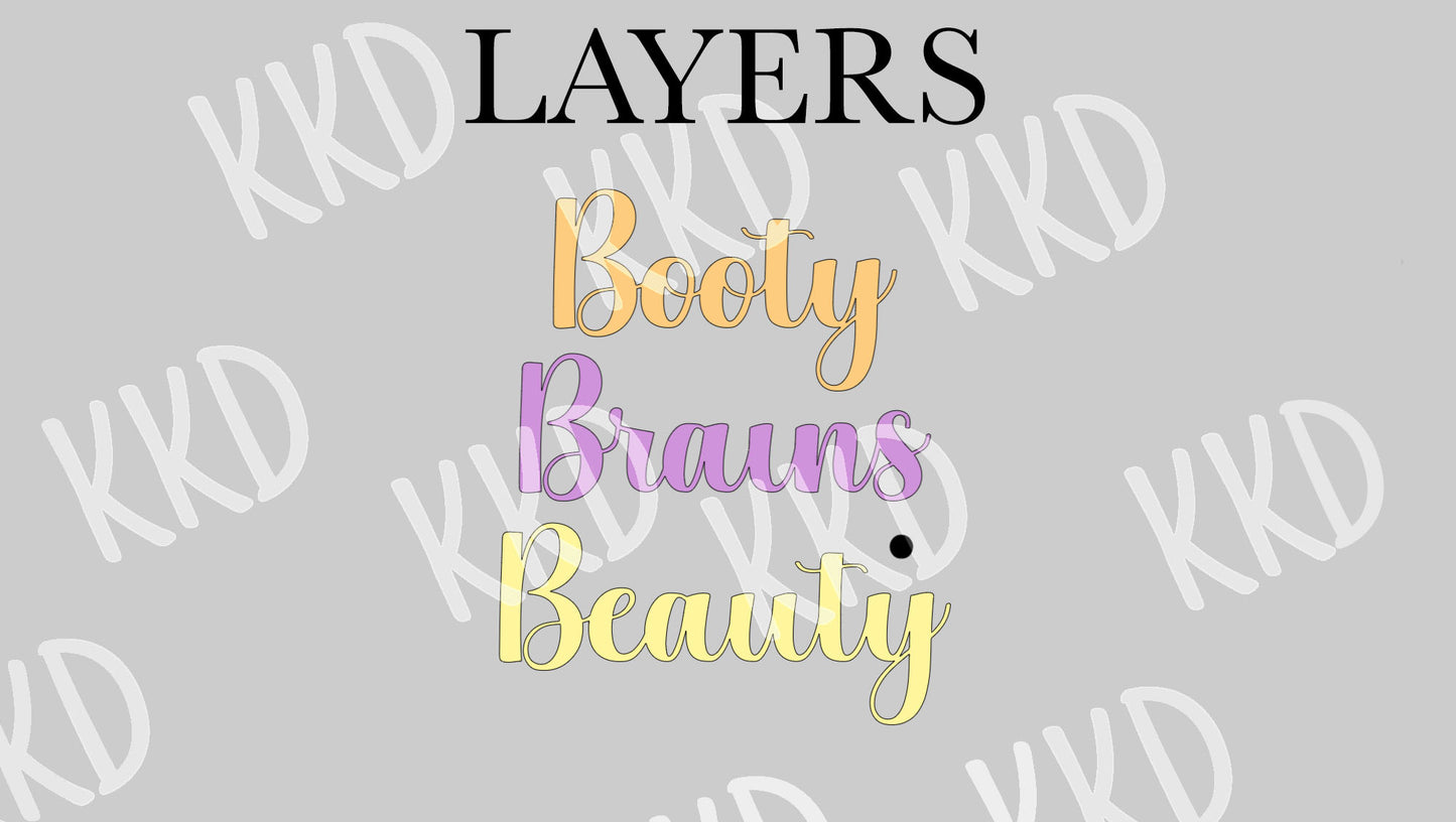 Brains Beauty and Booty - Digital Files