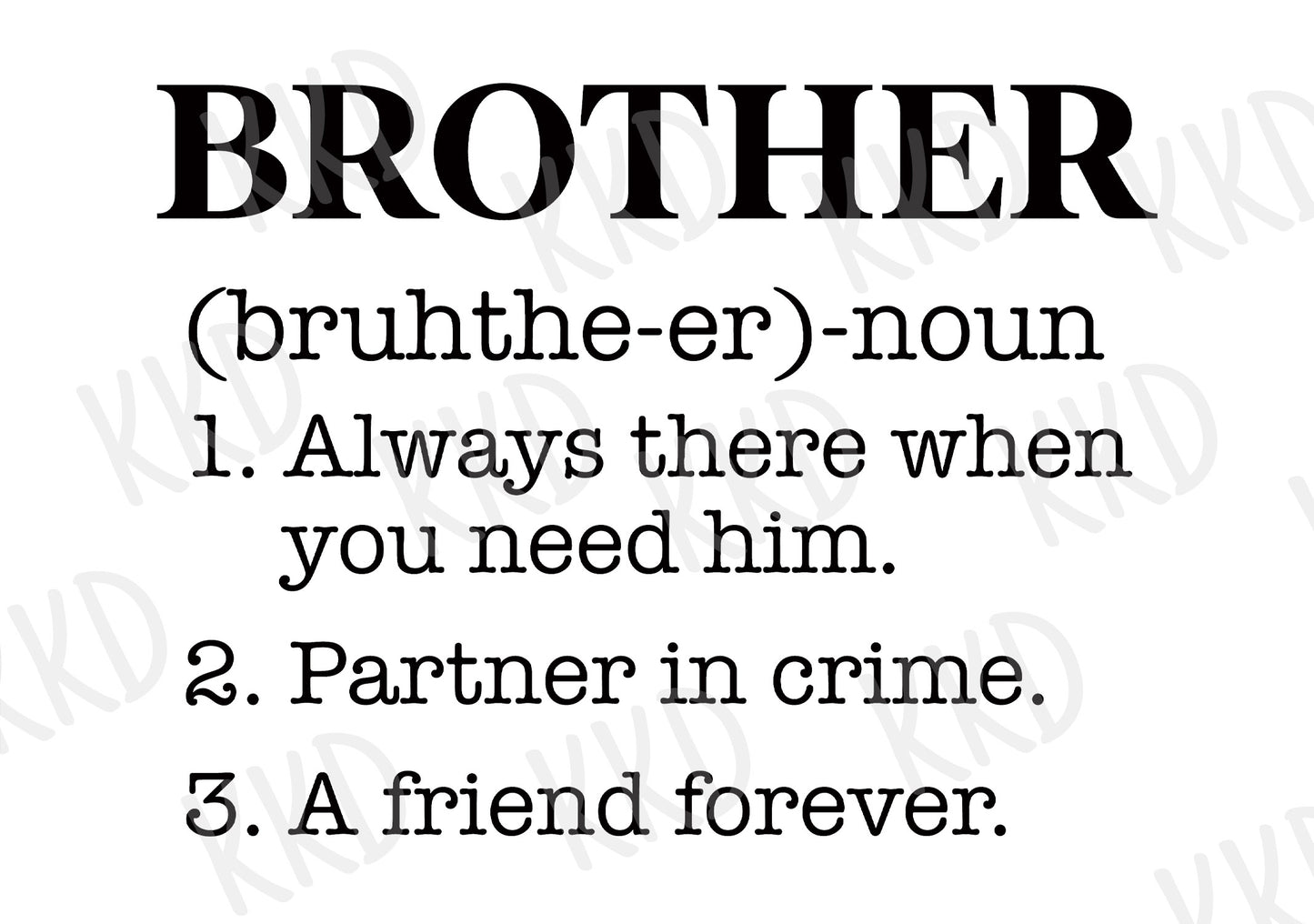 Brother Definition - Digital Files