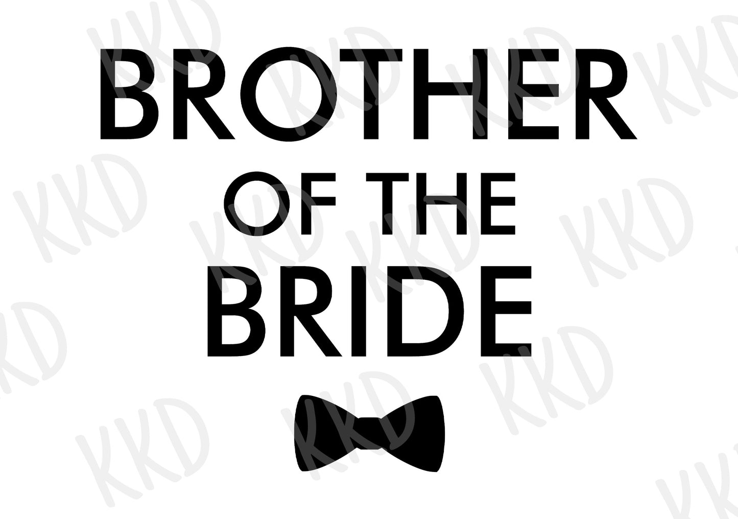 Brother of the Bride - Digital Files