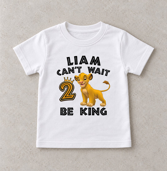 Can't Wait to be King Second Birthday Shirt