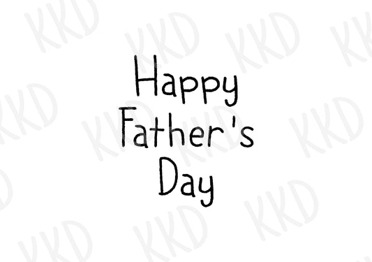 Happy Father's Day - Digital Files