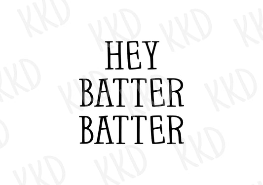 Hey Batter - Digital Files