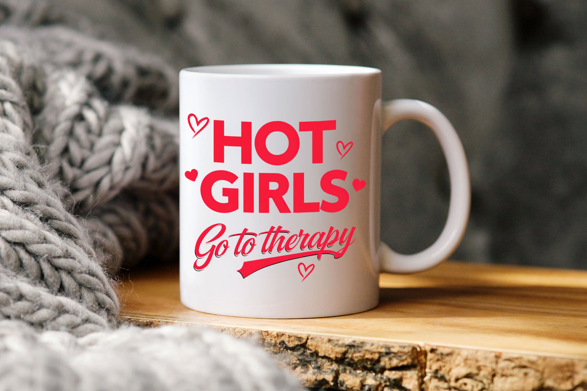 Hot Girls Go to Therapy Mug