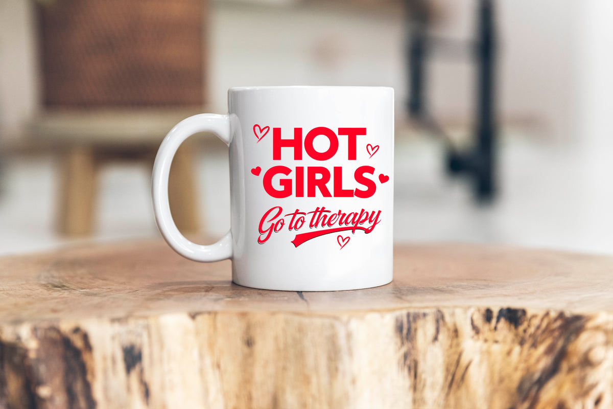 Hot Girls Go to Therapy Mug