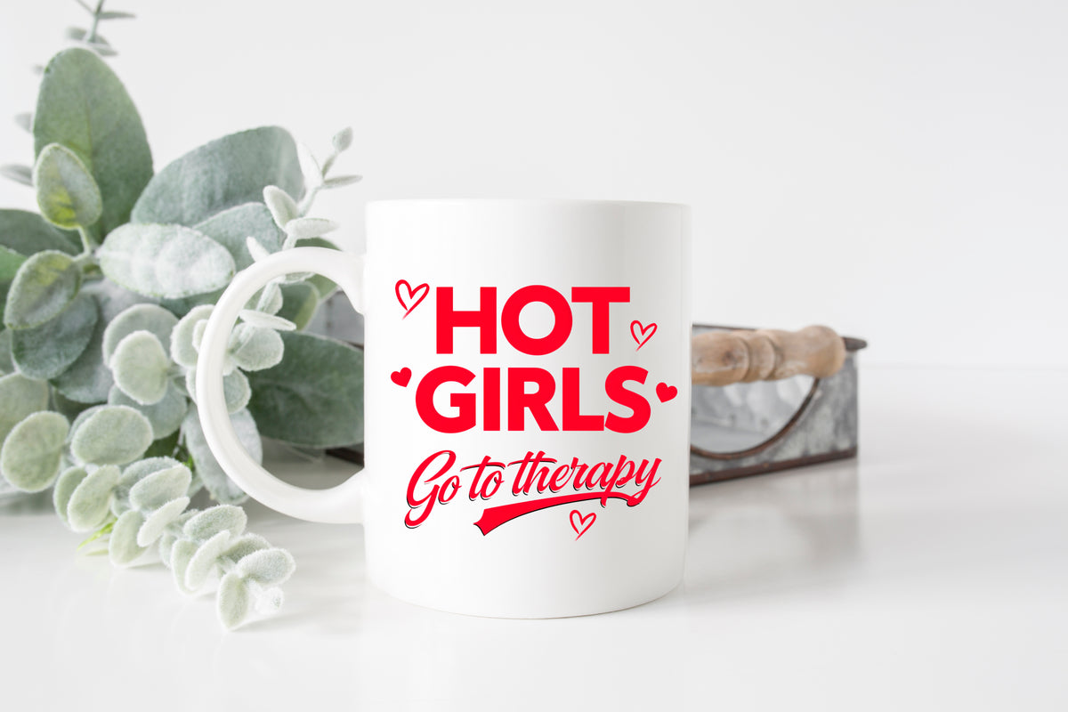 Hot Girls Go to Therapy Mug
