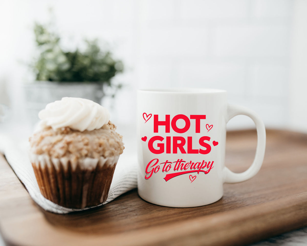 Hot Girls Go to Therapy Mug