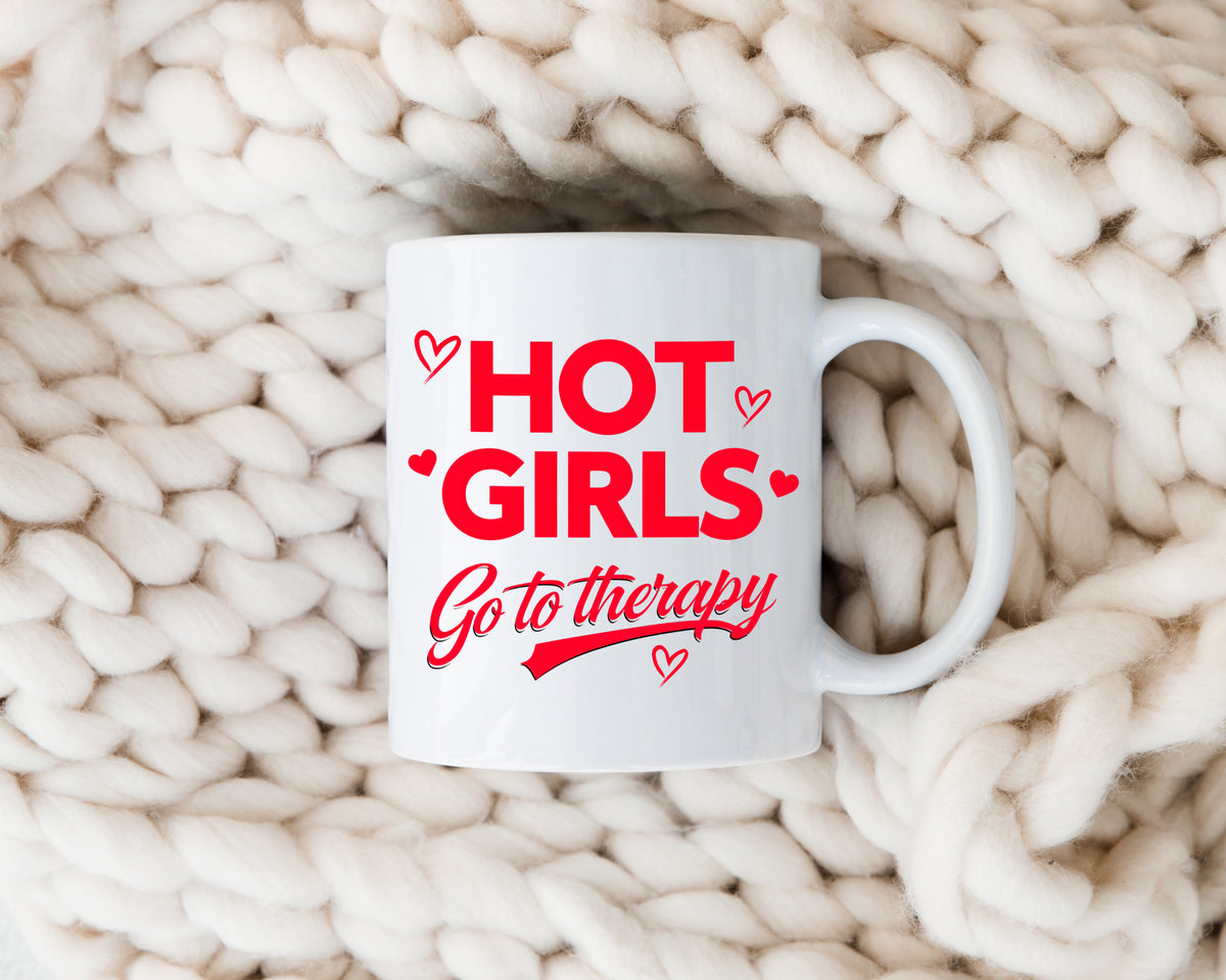 Hot Girls Go to Therapy Mug