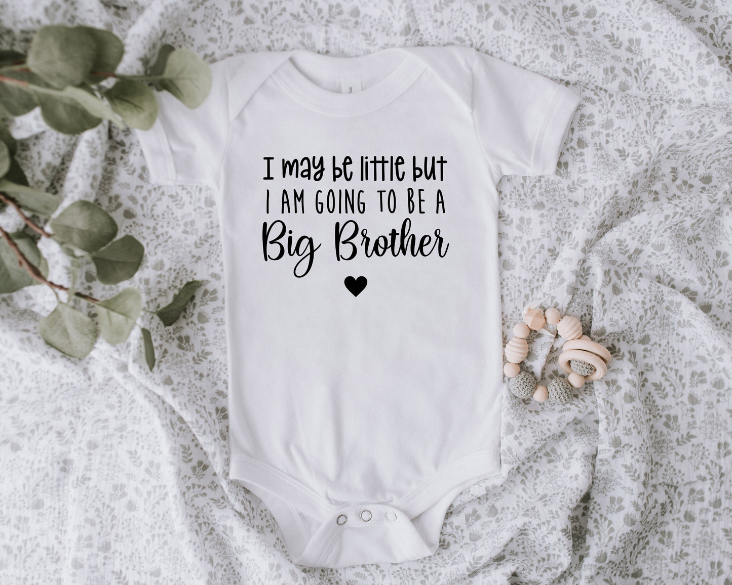I May Be Little But...Big Sibling Onesie/Toddler Shirt