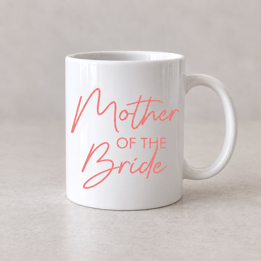 Mother of the Bride Mug