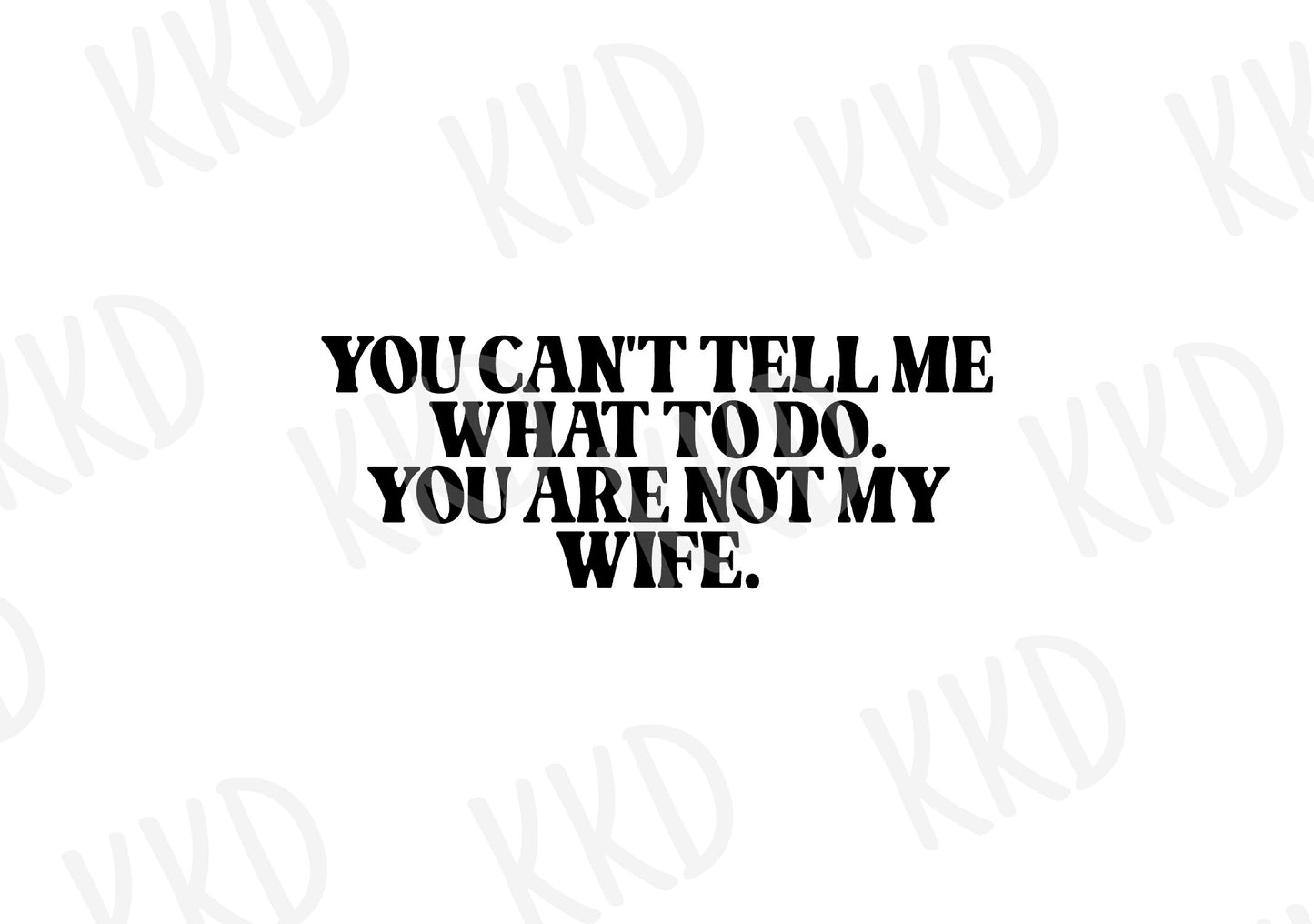Not My Wife - Digital Files