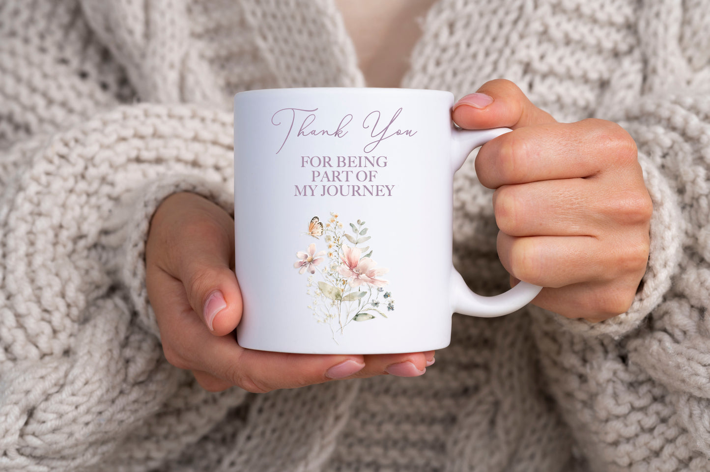 Thank You For Being Part of My Journey Mug
