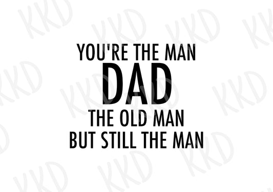 You're The Man Dad - Digital Files